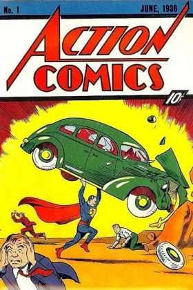Action Comics #1 (1938), the most important comic book ever published. Lois Lane debuts inside alongside Superman.