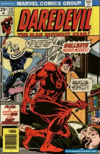 Daredevil #131 (1976). Bullseye debuts. Marv Wolfman writes; John Romita Sr. provides cover art.