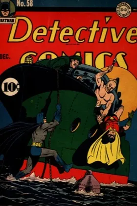 Detective Comics #58 (1941). The Penguin debuts inside; Batman and Robin on the cover.