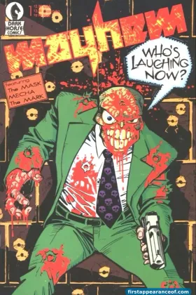 Mayhem #1 (1989). Dark Horse Comics. The Mask debuts as Stanley Ipkiss, the comics-canonical first appearance.