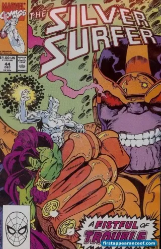 Silver Surfer #44 (1990). Jim Starlin and Ron Lim. Thanos's first appearance with the Infinity Gauntlet. The cover shows Thanos wearing the Gauntlet with the six Stones embedded; this is the canonical first-appearance reference for the Gauntlet itself.