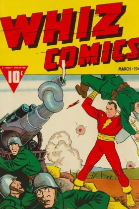 Whiz Comics #2 (1940). Captain Marvel (now Shazam) on the cover, his first appearance and first cover.