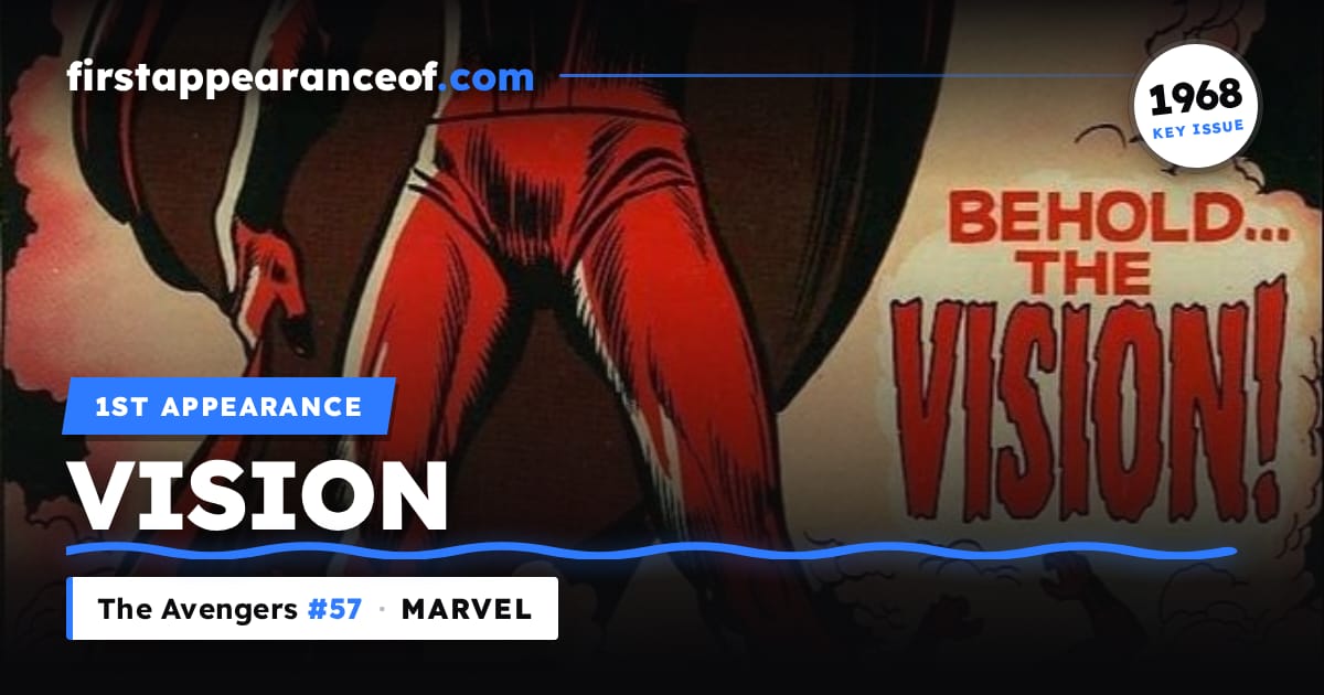 1st App of Vision, Avengers #57 (1968)