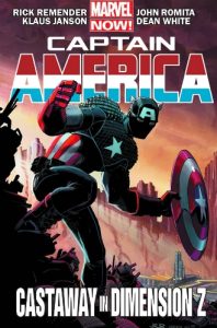 Captain America: Castaway in Dimension Z by Rick Remender